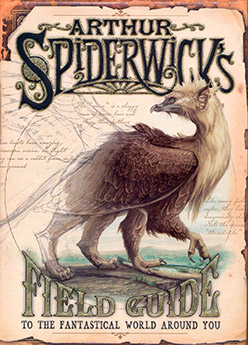 Arthur Spiderwick’s Field Guide