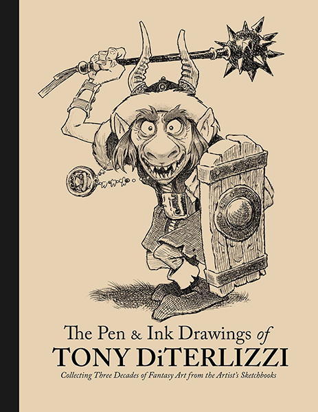 The Pen & Ink Drawings of Tony DiTerlizzi